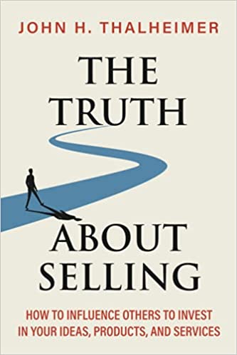 The Truth About Selling