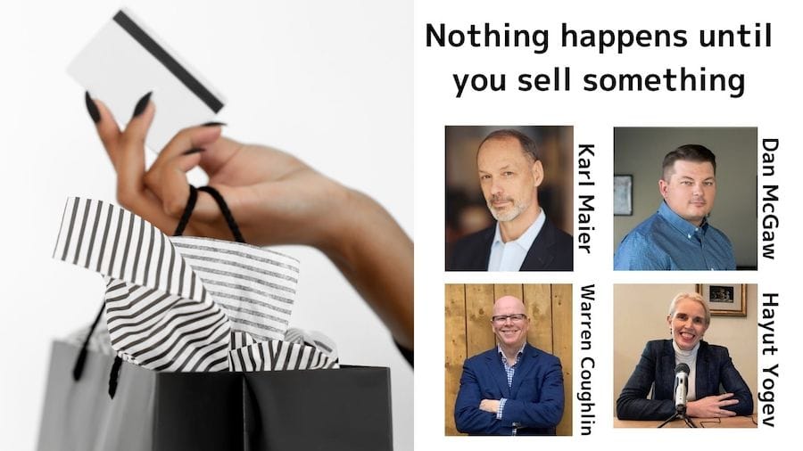 Nothing happen until you sell something -image